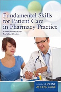 Fundamental skills for patient care in pharmacy practice