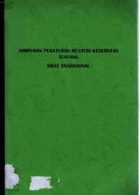 Himpunan Peraturan Menteri Kesehatan tentang Obat Tradisional