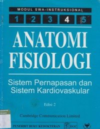 Anatomi Fisiologi Modul 4: Sistem pernapasan dan sistem kardiovaskular