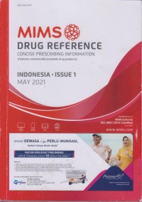 MIMS Drug Reference Concise Prescribing Information(Features Commercially Available Drug Products)ISSUE 1 May 2021