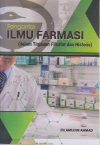 Pengantar Ilmu Farmasi(dalam tinjauan filsafat dan historis)