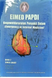 Image of EIMED PAPDI kegawatdaruratan penyakit dalam (emergency in internal medicine) Buku 2