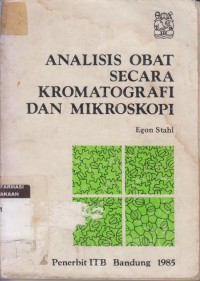 Analisis Obat Secara Kromatografi dan Mikroskopi