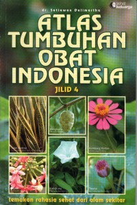 Atlas Tumbuhan Obat Indonesia Jilid 4