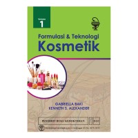 Formulasi & Teknologi Kosmetik Volume 1