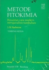 Metode fitokimia : penuntun cara modern menganalisis tumbuhan