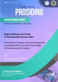 Prosiding Seminar Nasional Farmasi Major Challange and Trends in Pharmaceutical Science 2021 : From Natural Product, Genomic Perspective, and Applied pharmasceuticalTechnology to Pharmaceutical Product