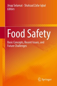 Food Safety: Basic Concepts, Recent Issues, and Future Challenges