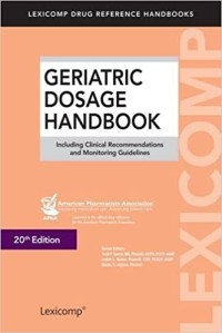 Geriatric dosage handbook