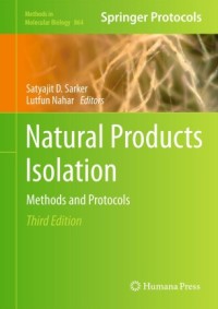 Natural Products Isolation: Methods And Protocols
