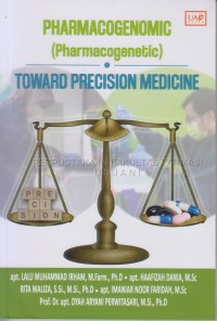 Pharmacogenomic( Pharmacogenetic): Toword Precision Medicine