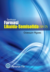 Sediaan Farmasi Likuida - Semisolida (SFI-7)