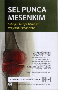 Sel Punca Mesenkim : Sebagai Terapi Alternatif Penyakit Osteoartritis